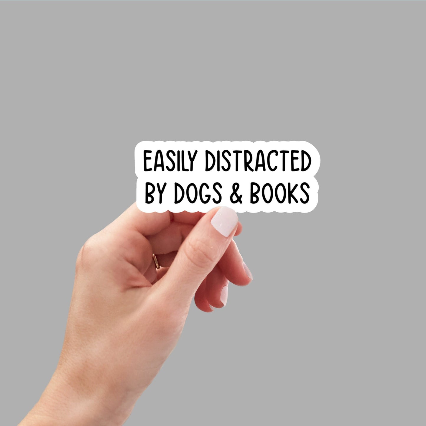 easily distracted by dogs and books sticker, funny sticker, books laptop decals, books tumbler stickers, books water bottle sticker