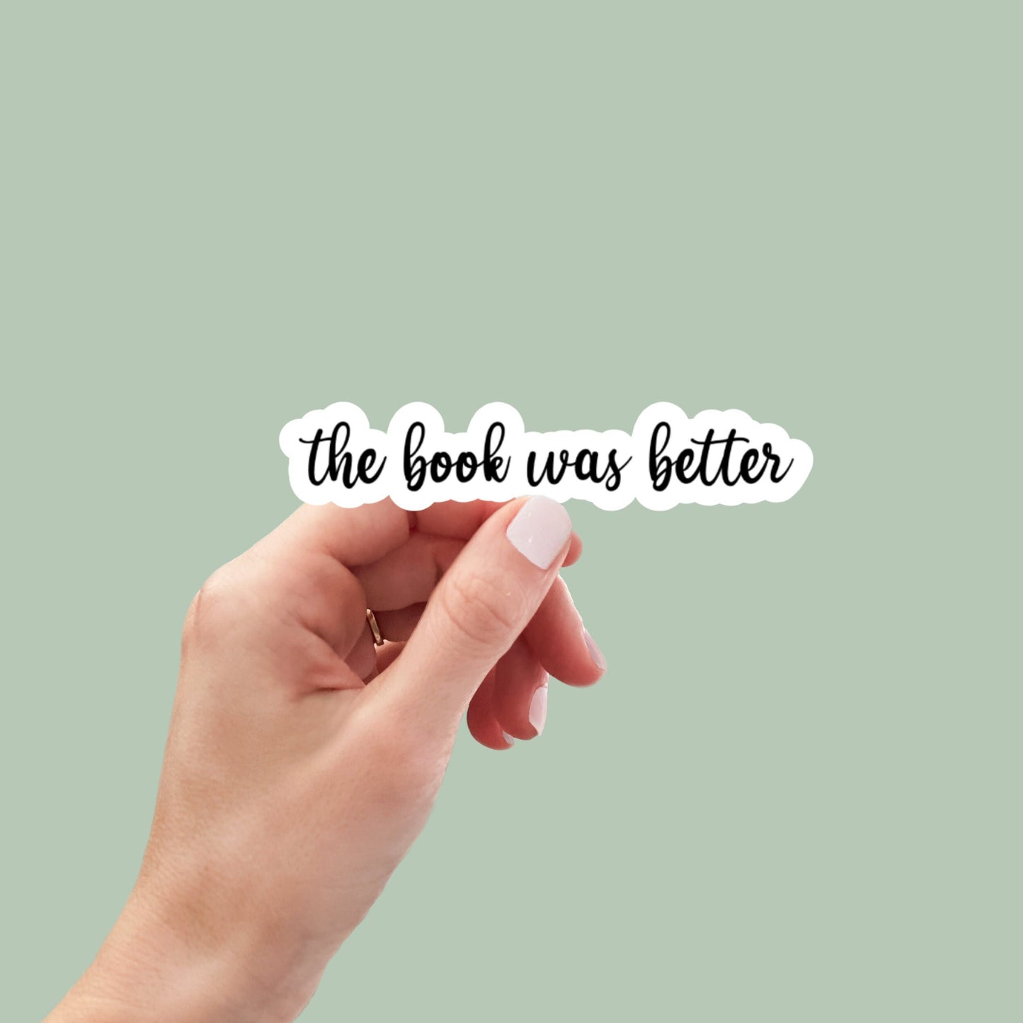 the book was better laptop stickers, tumbler sticker, water bottle sticker, reading stickers for laptops, vinyl sticker, Kindle Sticker