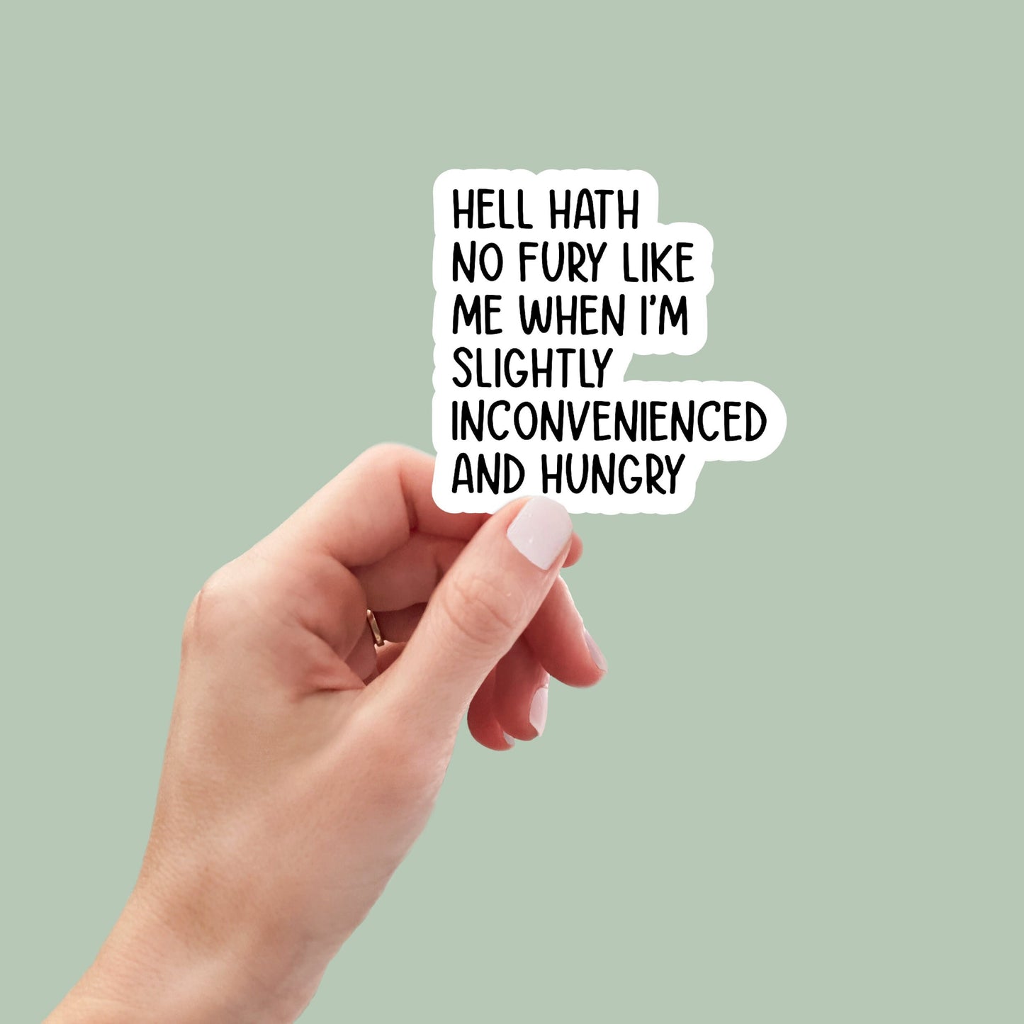 Hell hath no fury like me, Funny Stickers, Sarcasm Stickers, Sarcastic Stickers, Funny Laptop Sticker, Funny Decals, cute stickers