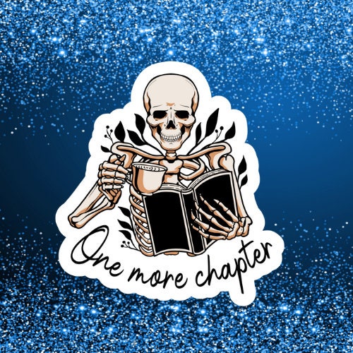 One More Chapter Water Resistant Vinyl Sticker
