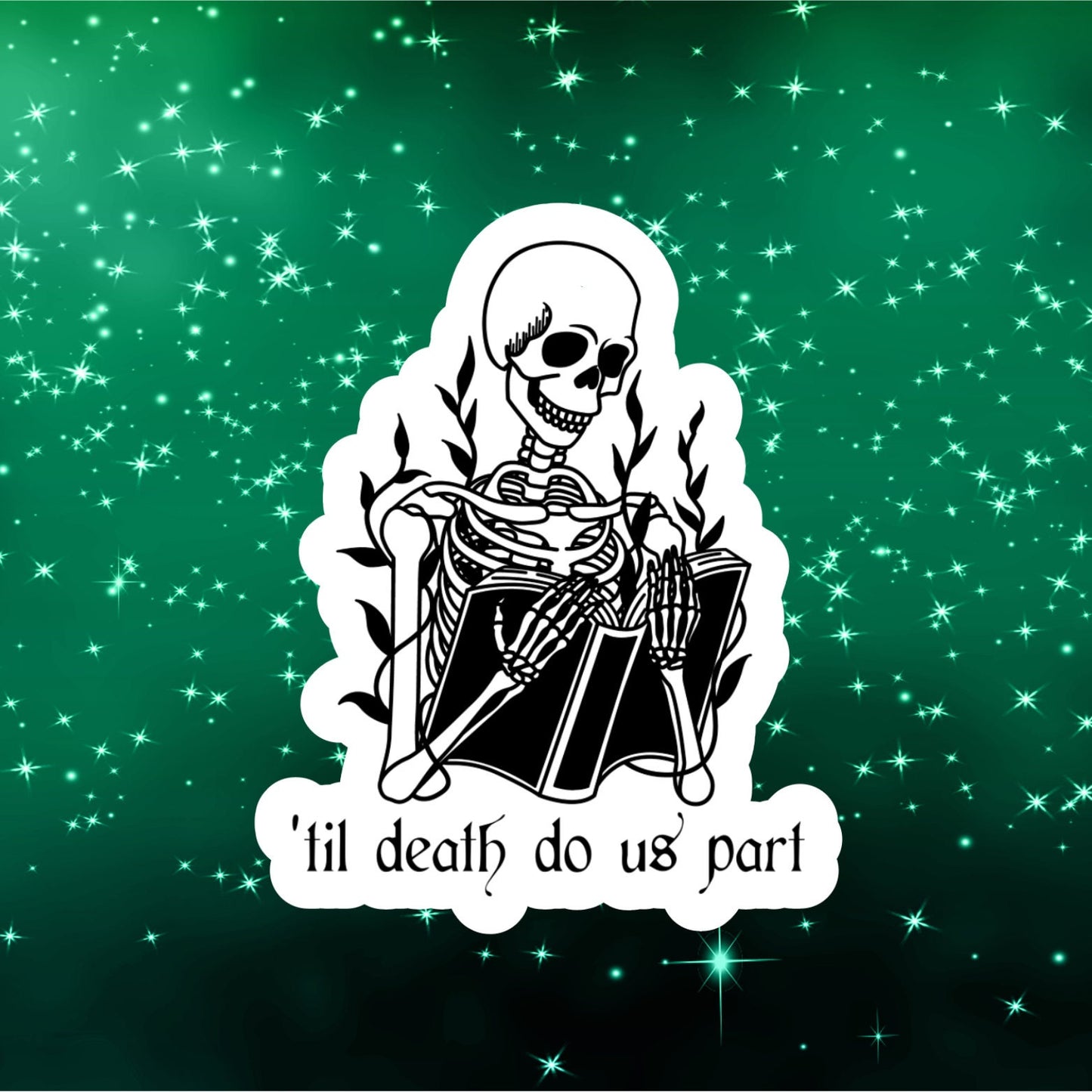 til death do us part sticker, book laptop decals, water bottle stickers, funny stickers, book stickers, reading stickers, bookish, booktok
