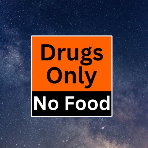 drugs only no food, hospital sticker, funny sticker, waterproof sticker, laptop sticker, sarcastic stickers, aesthetic sticker, snarky