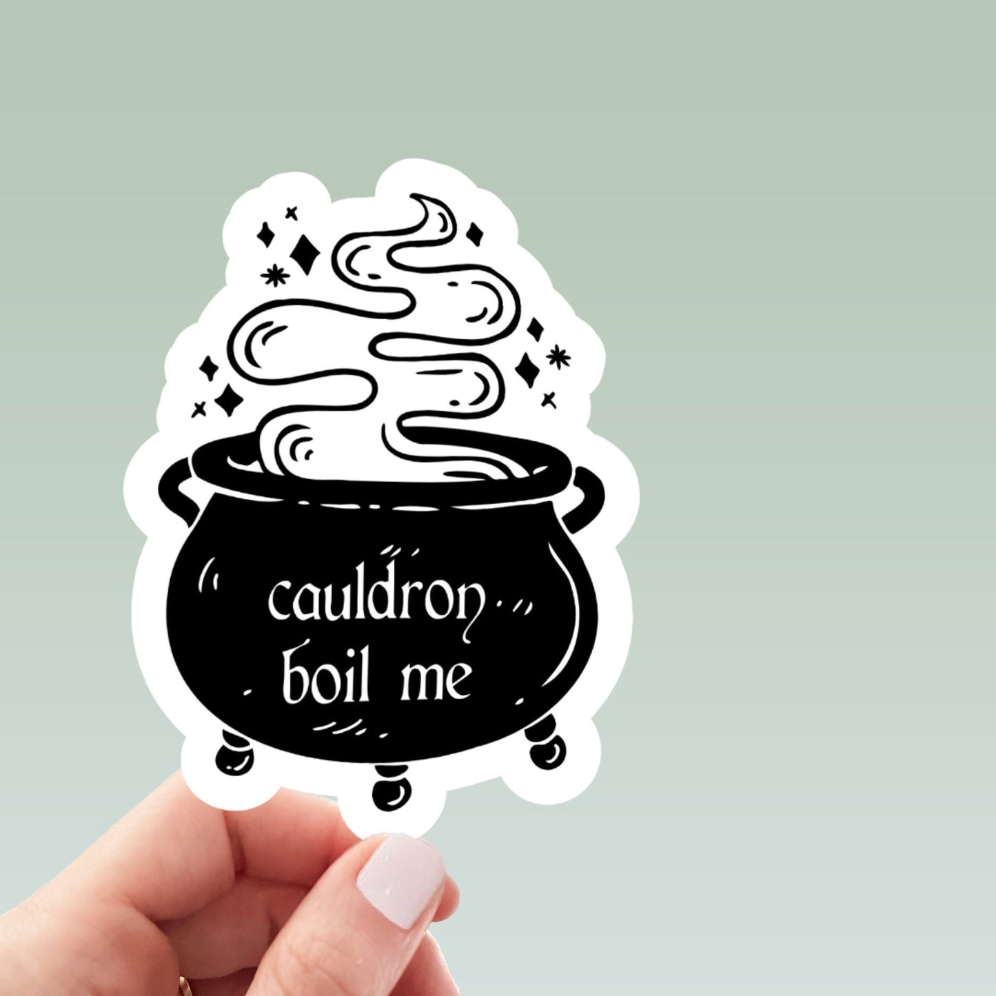 A Court of Thorns and Roses inspired Cauldron Boil Me Waterproof Vinyl Sticker