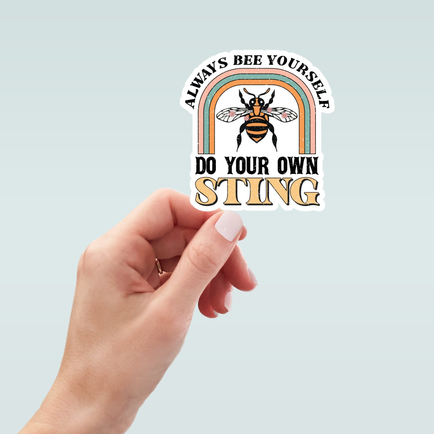Always Bee Yourself sticker, laptop stickers, funny stickers, laptop decals, water bottle sticker, Motivational Sticker, Quote Sticker
