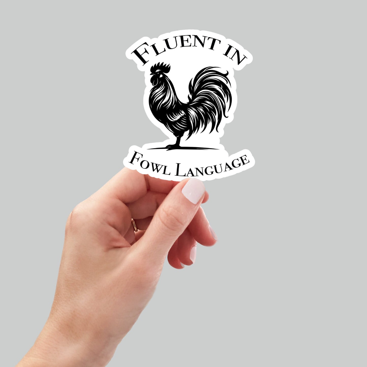 fluent in fowl language sticker, laptop stickers, water bottle stickers, chicken stickers, farm stickers, funny stickers, kindle stickers