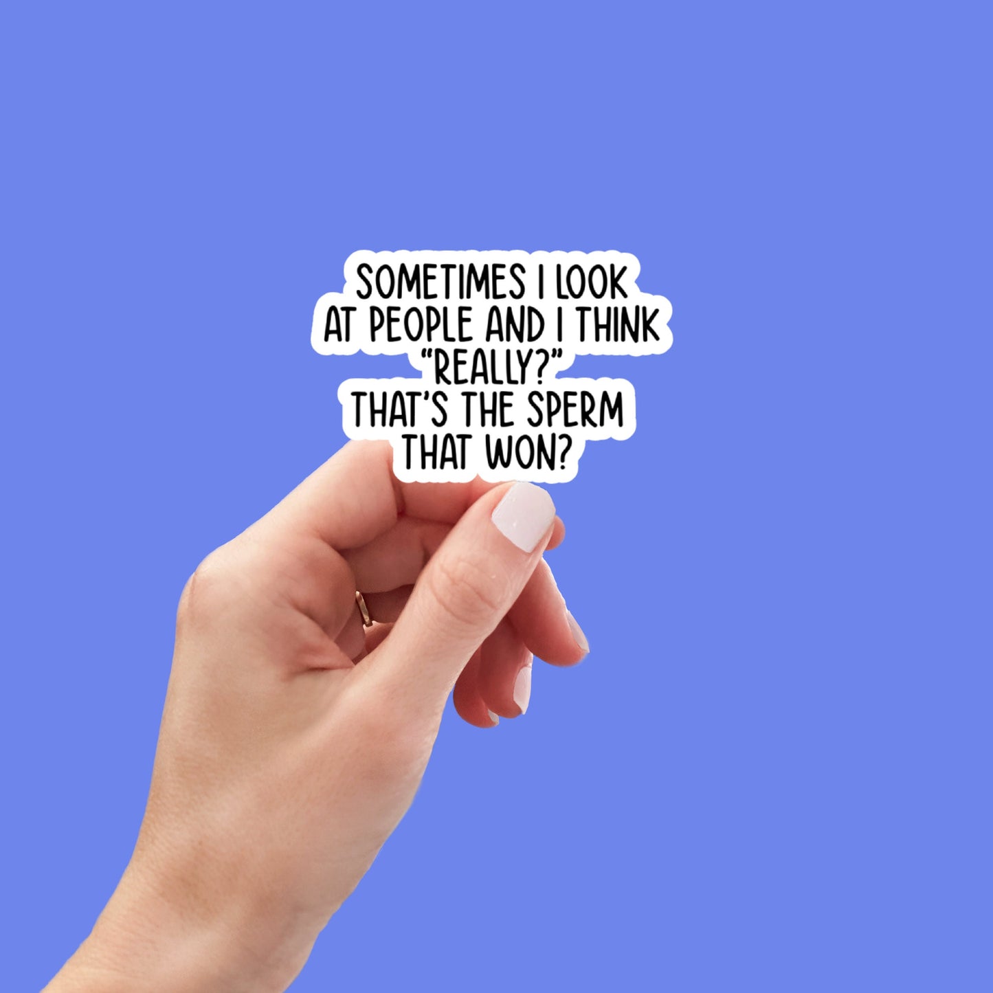 Sperm that Won, Funny Stickers, Sarcasm Stickers, Sarcastic Stickers, Funny Laptop Sticker, Funny Decals, Book Stickers, Hydroflask Stickers