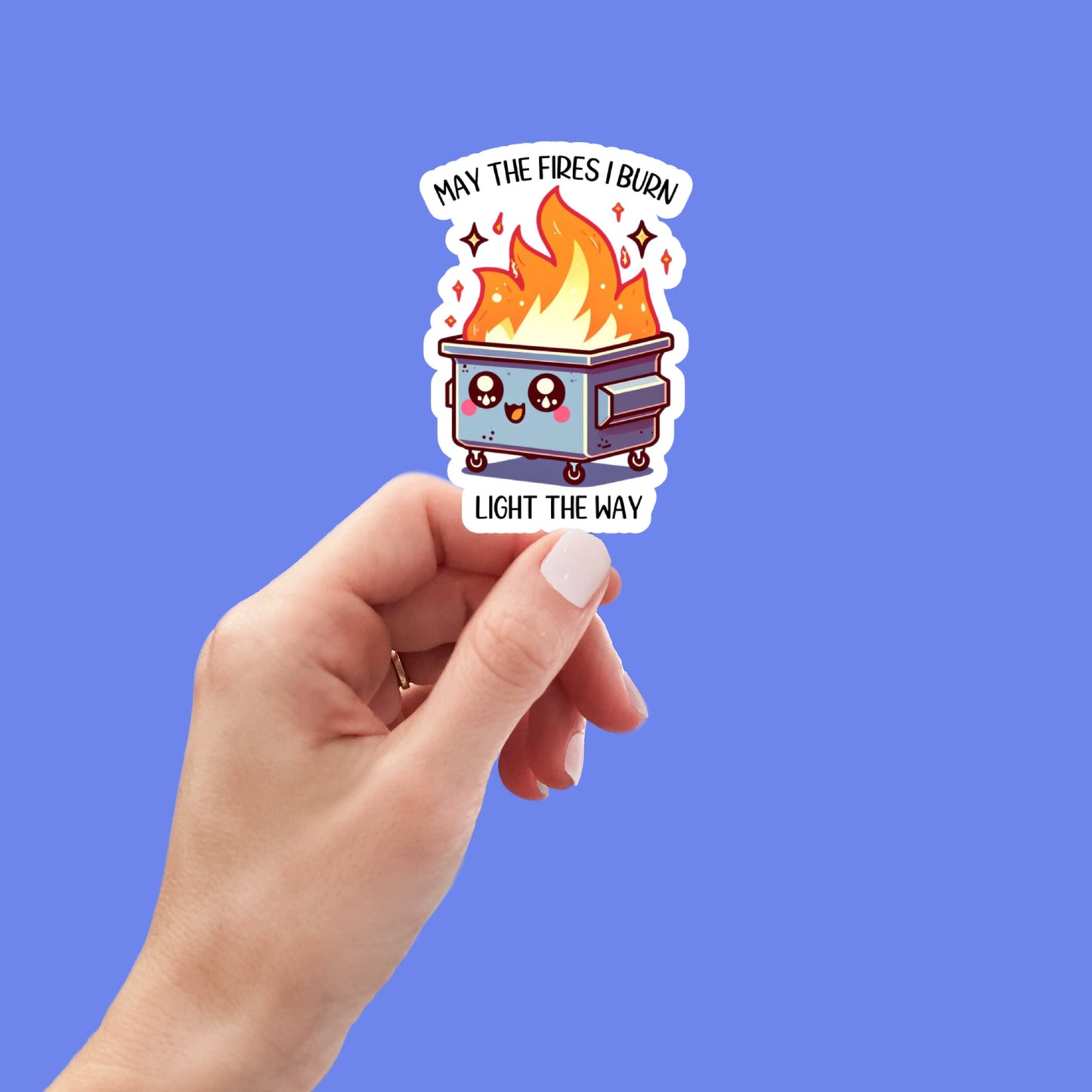light the way, dumpster Fire, stickers for laptop, water bottle sticker, kindle stickers, sarcastic sticker, funny stickers
