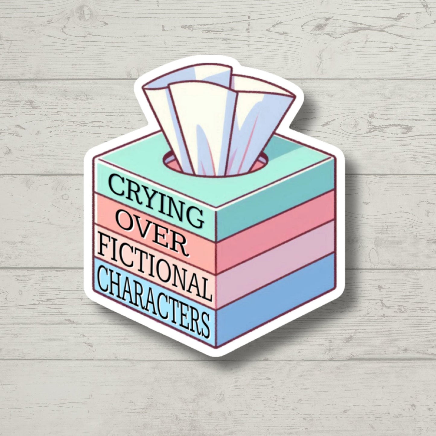 crying over fictional characters, Smut Sticker, Bookish sticker, Tablet sticker, Laptop Sticker, e-reader stickers, water bottle sticker