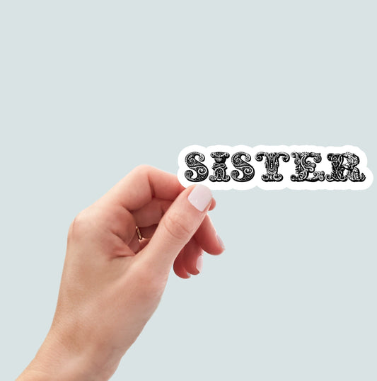 Sister sticker, laptop sticker, water bottle sticker, planner sticker, decal