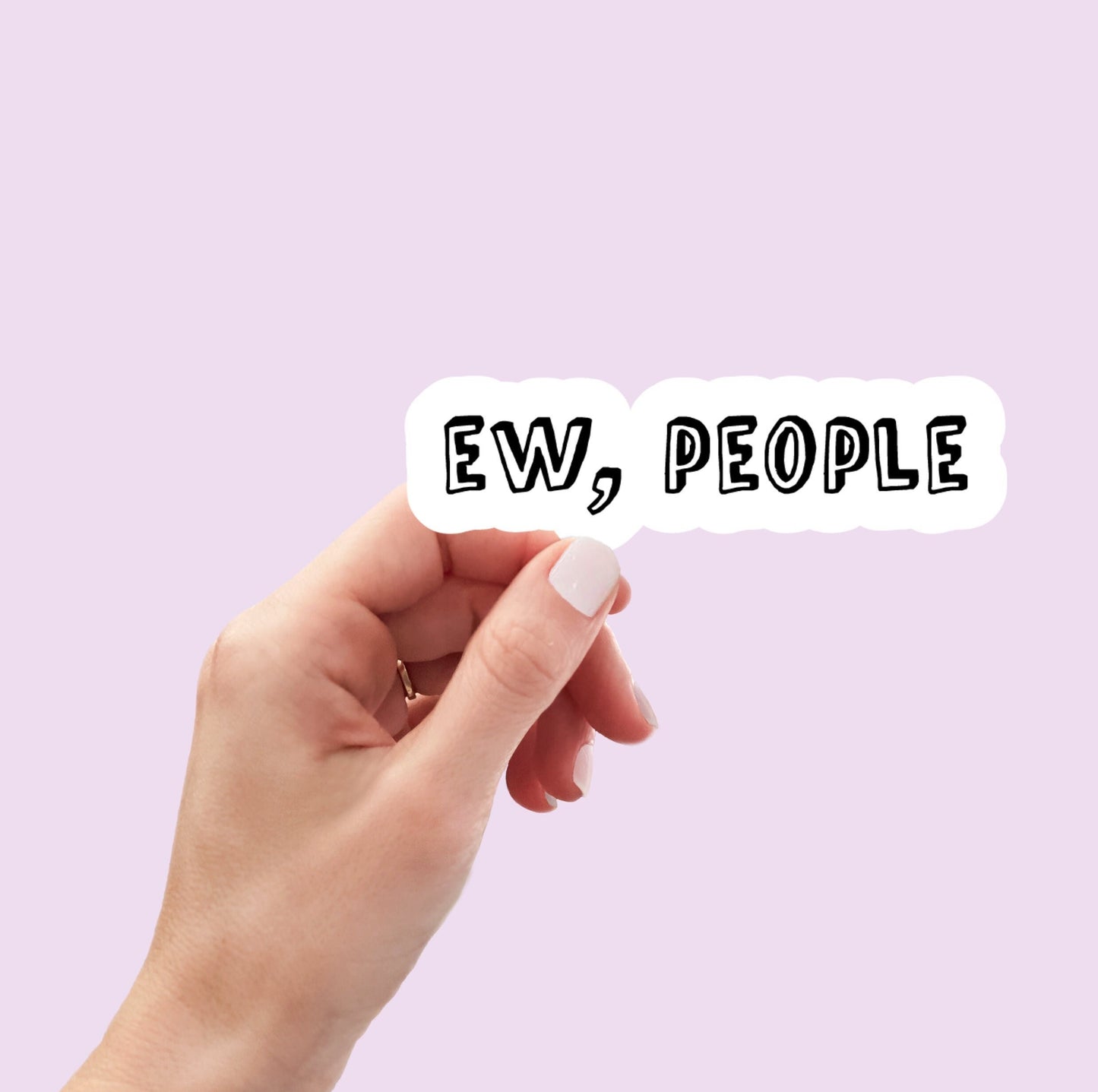 Ew People sticker, funny sticker, ew people laptop decals, tumbler stickers, introvert water bottle sticker, ew people water bottle decal