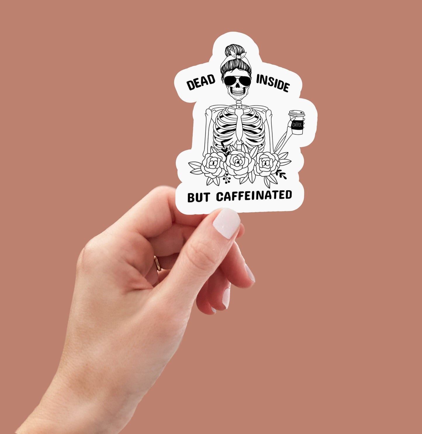 Dead Inside but Caffeinated Sticker, Halloween Sticker, Fall Sticker, Coffee Skeleton Sticker, Dead Inside Funny Sticker, Sarcastic Sticker