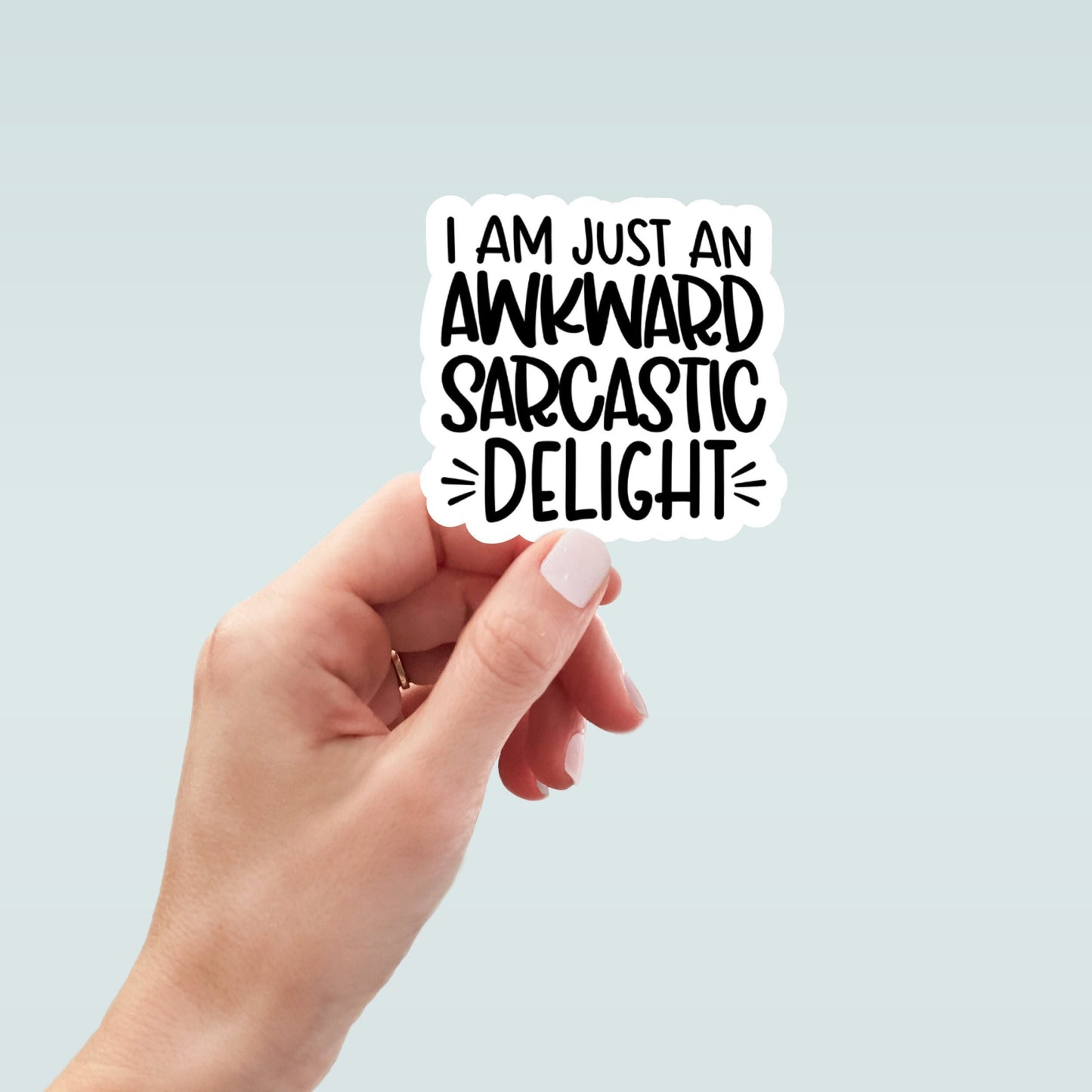 I am just an awkward social delight sticker, vinyl sticker, laptop stickers, funny stickers, best friend gift, sarcastic gift, funny gift