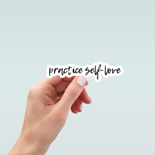 Practice Self-Love sticker, Mental Health stickers, laptop sticker, water bottle sticker, decals, gratitude sticker, stickers, self care