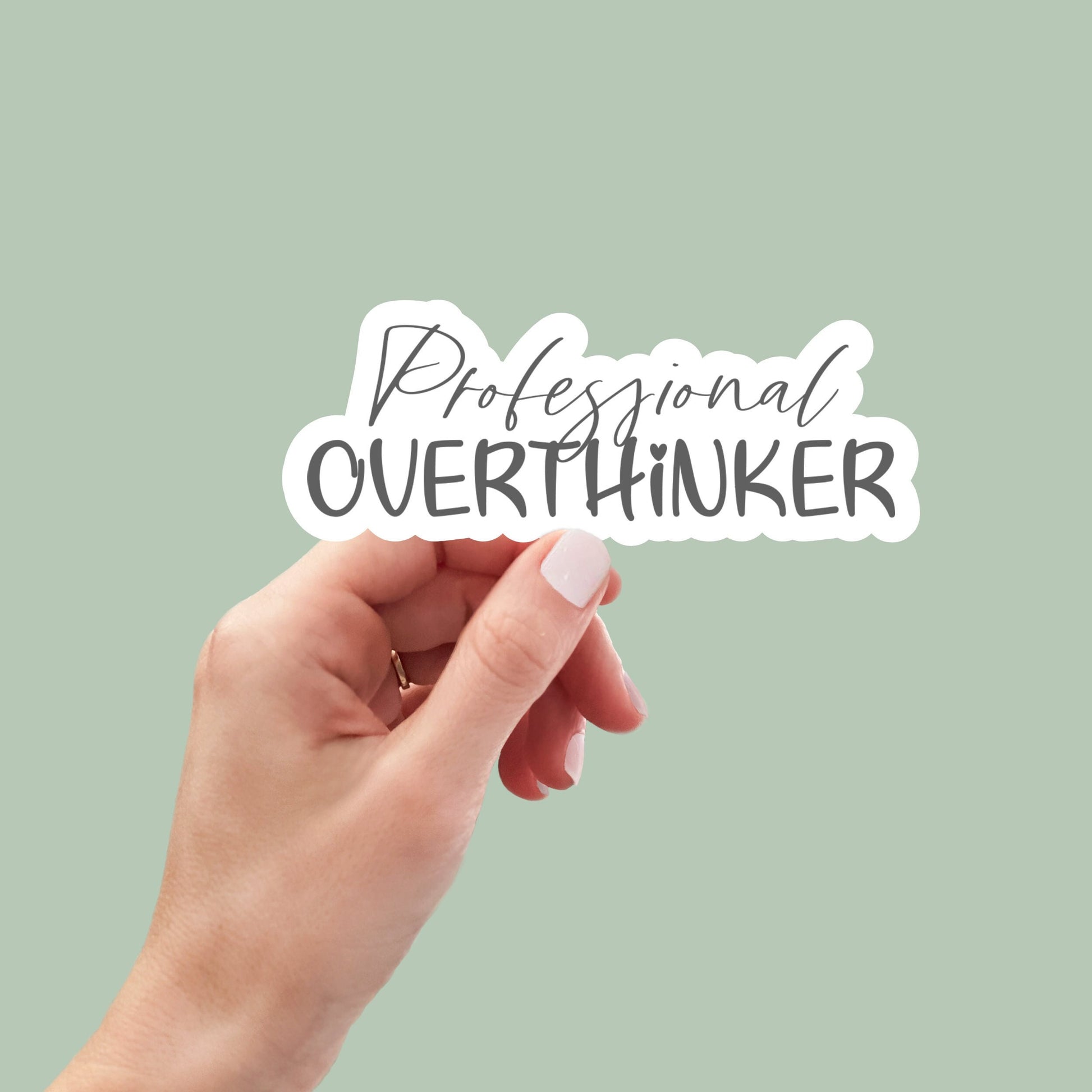 Professional Overthinker sticker, funny sticker, laptop decals, tumbler stickers, water bottle sticker, water bottle decal, sarcastic