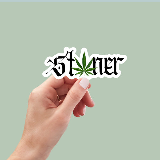 Stoner sticker, weed sticker, laptop sticker, water bottle sticker, decals, stickers, funny stickers, tumbler stickers