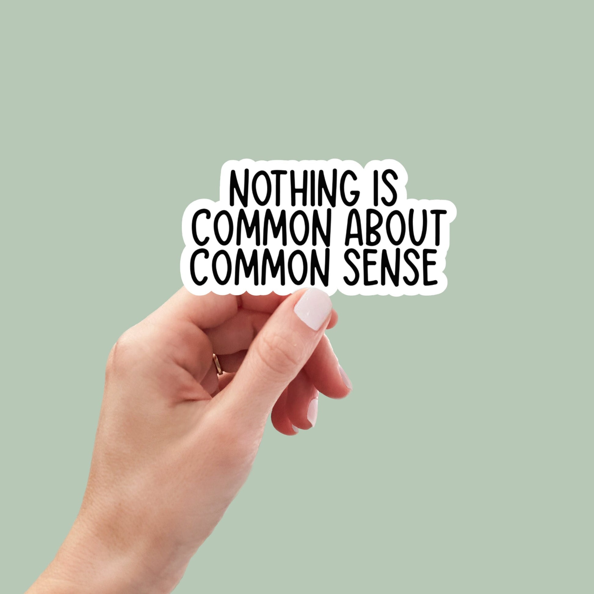 Common Sense vinyl sticker, laptop stickers, funny stickers, best friend gift, sarcastic sticker, funny gift, snarky sticker, car stickers