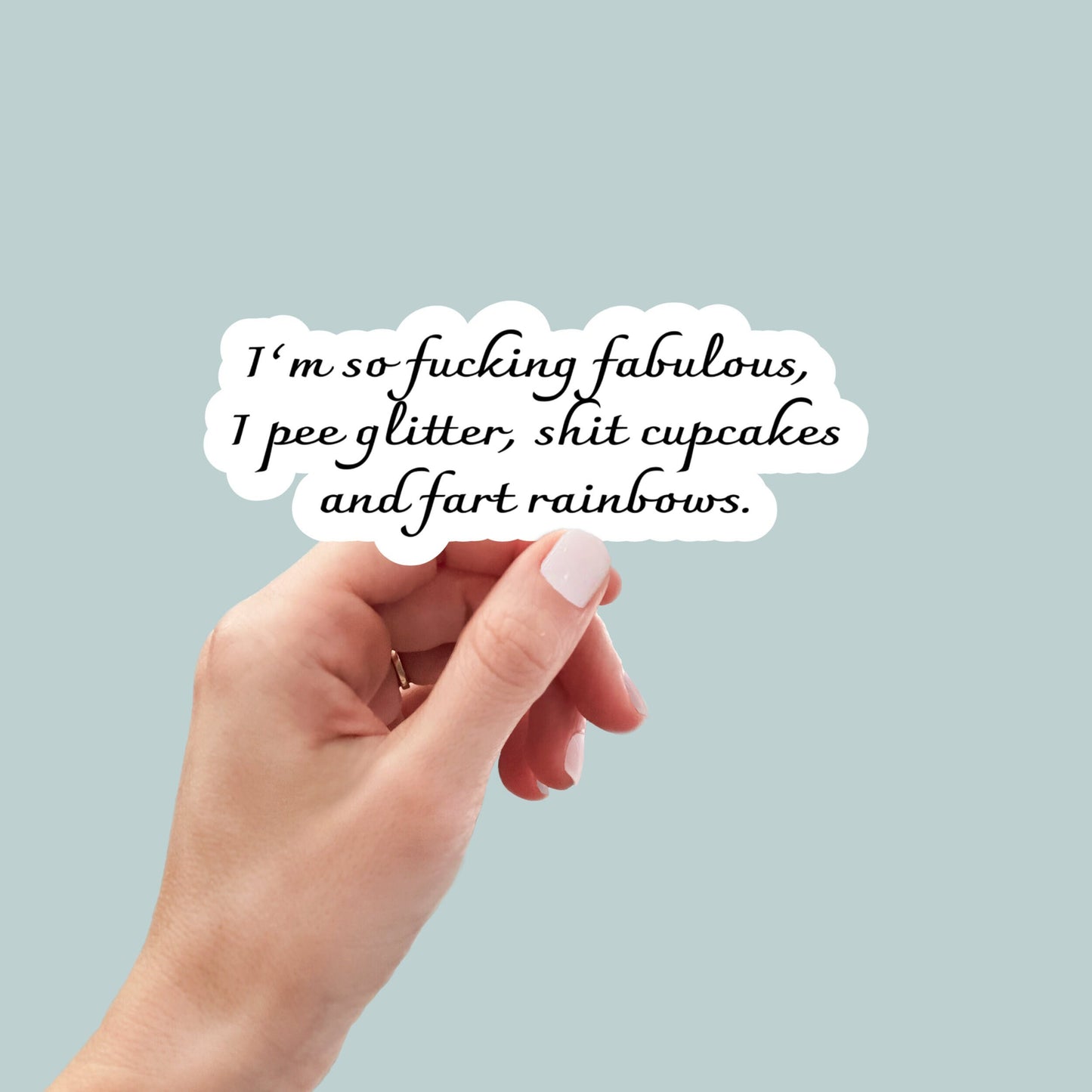 i'm so f**king fabulous i pee glitter vinyl sticker, laptop stickers, funny stickers, sarcastic sticker, funny gift, snarky sticker