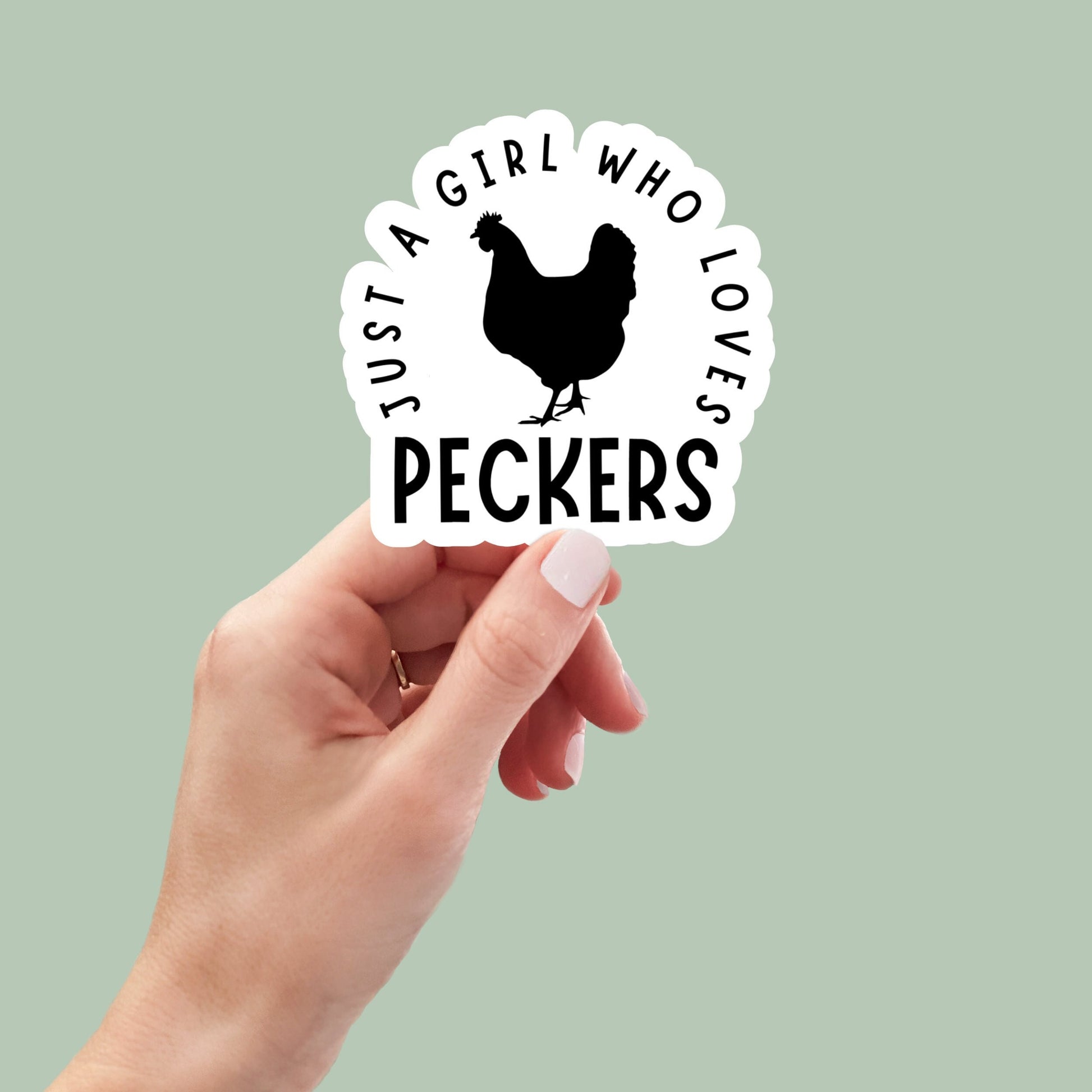 Just a girl who loves peckers sticker, laptop stickers, water bottle stickers, chicken stickers, farm stickers, funny stickers, sarcastic