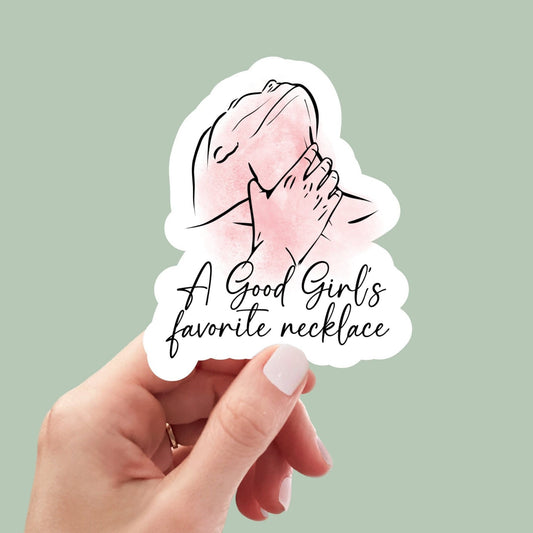 Good Girl's Favorite Necklace Inspired, laptop stickers, funny stickers, sarcastic sticker, Stfuattdlagg, kindle sticker, smut, romance