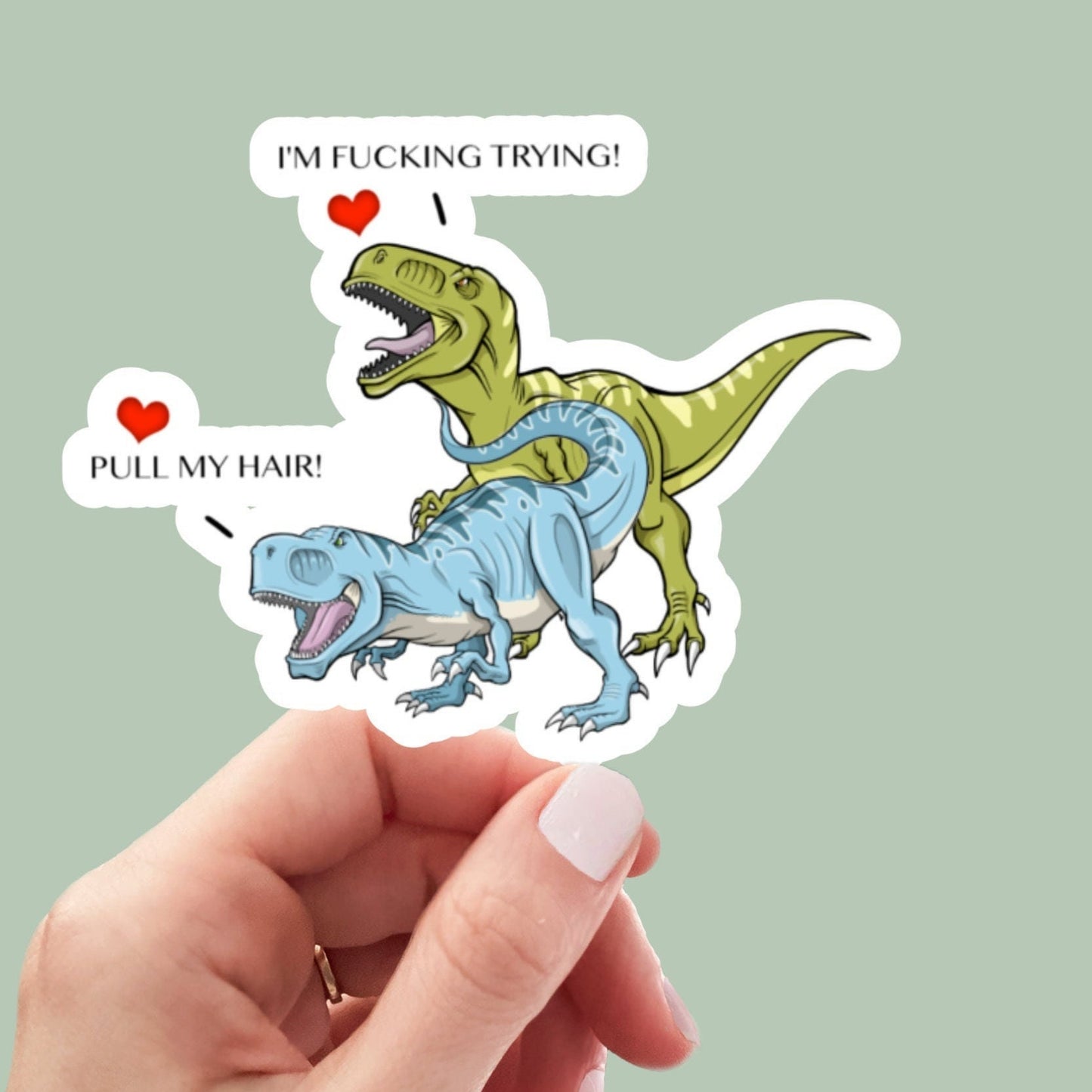 Pull my hair dinosaurs, laptop stickers, funny stickers, sarcastic sticker, trex, kindle sticker, smut, romance, kink