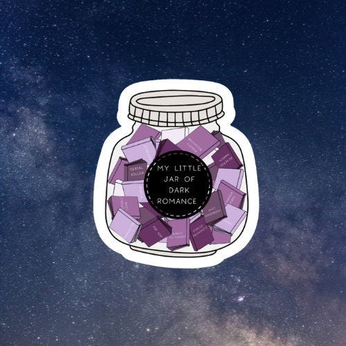 dark romance jar waterproof Vinyl Sticker, laptop stickers, funny stickers, sarcastic sticker, kindle sticker, smut, romance, reading