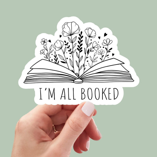 i'm all booked sticker, book laptop decals, water bottle stickers, bookish, reading, planner stickers, aesthetic stickers, books