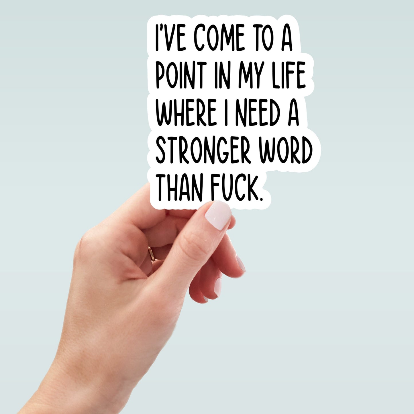 stronger than the word f*ck waterproof sticker, Funny Stickers, Sarcasm Stickers, Sarcastic Stickers, kindle stickers, Funny Laptop Stickers