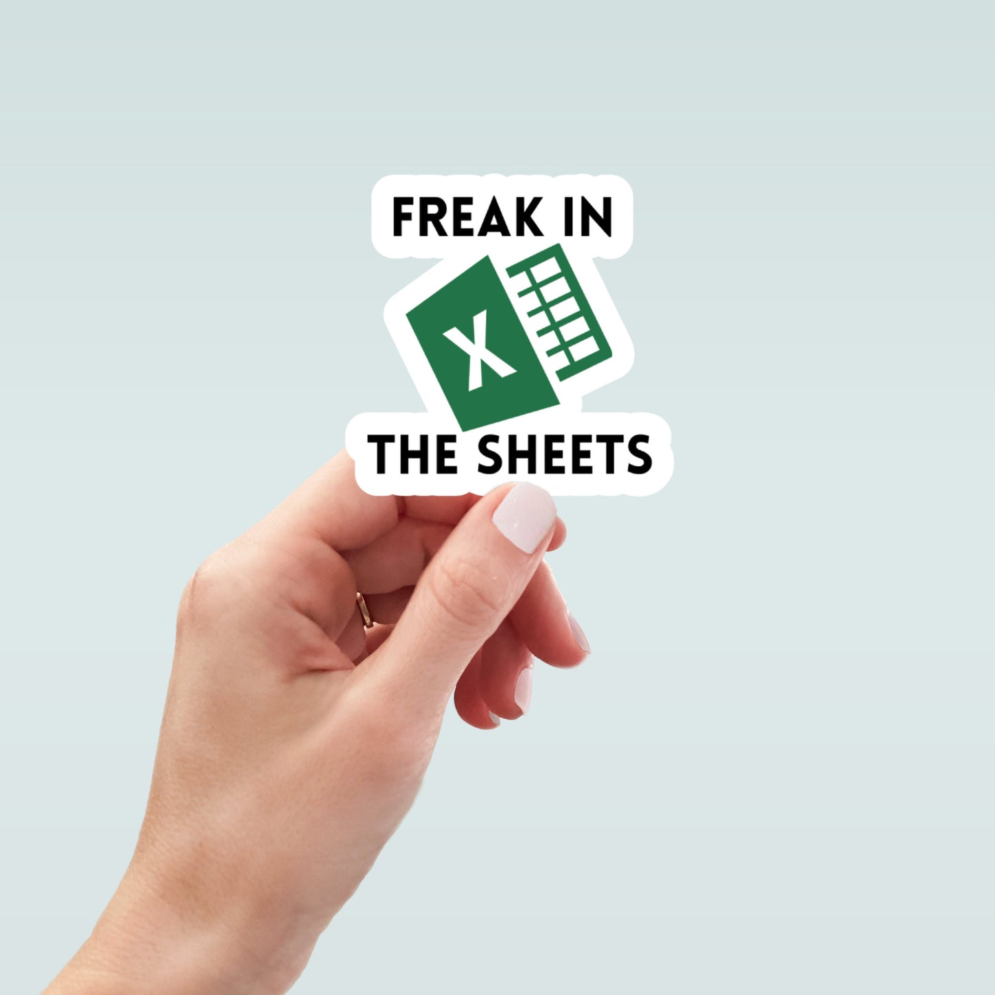 Freak In The Sheets Sticker, Microsoft Excel, laptop stickers, funny stickers, sarcasm laptop decals, water bottle sticker, sarcastic