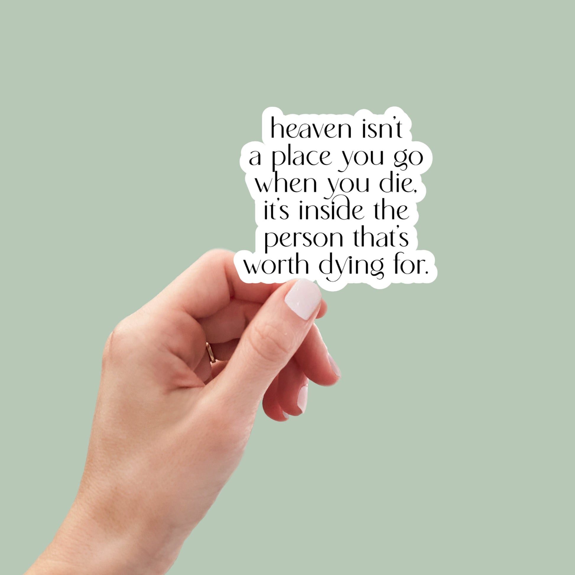 heaven isn't a place you go when you die Inspired Waterproof Vinyl Sticker, laptop stickers, haunting adeline, kindle sticker, smut, romance
