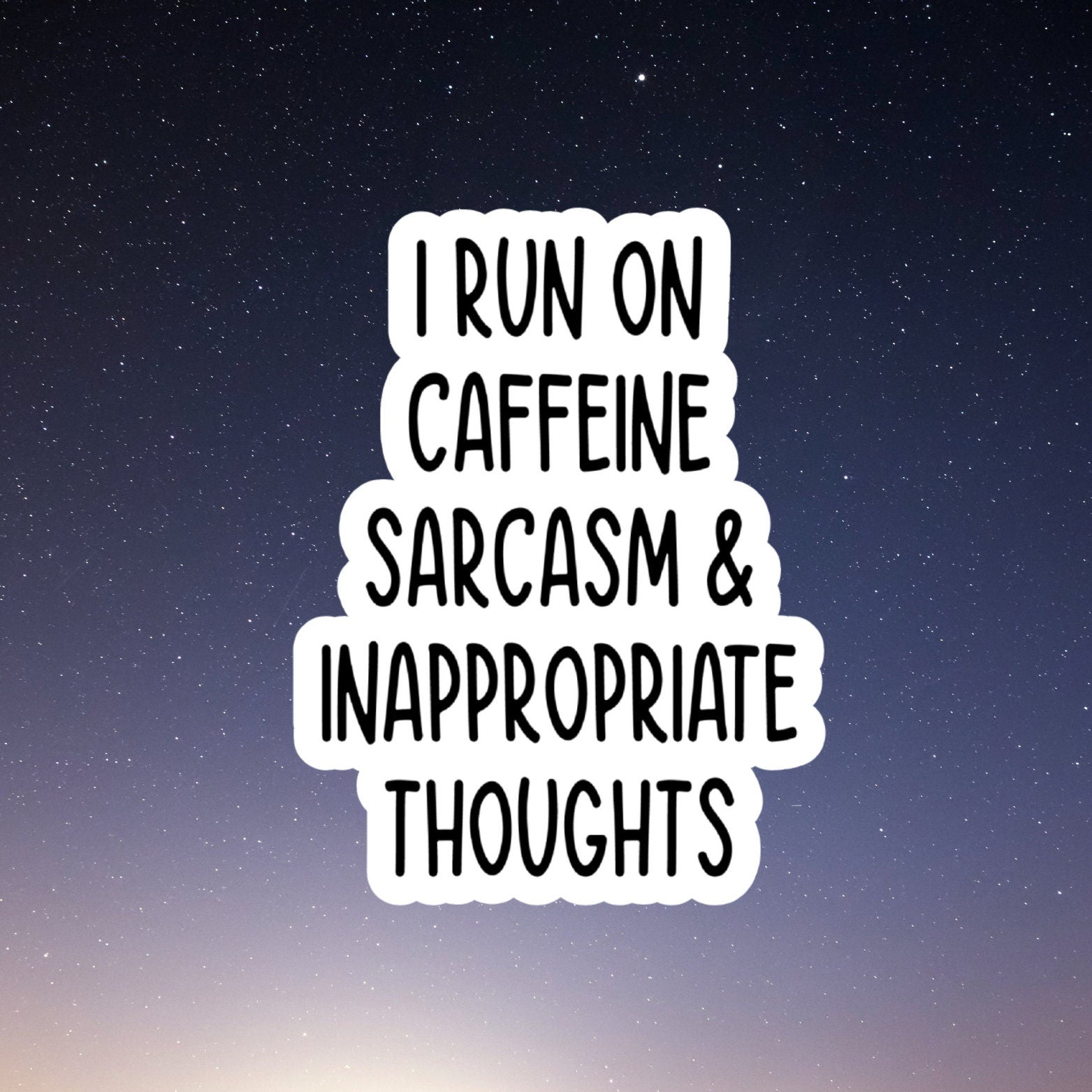 I run on caffeine, sarcasm sticker, laptop stickers, funny stickers, snarky sticker, sarcastic gift, sarcastic stickers, tumbler sticker