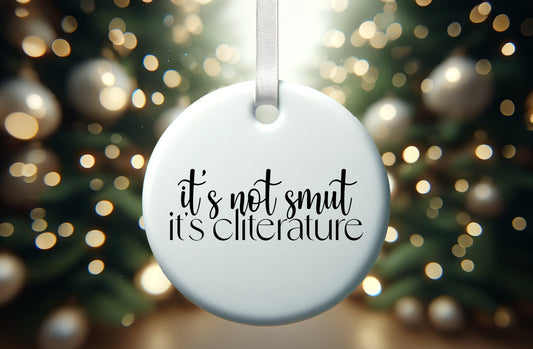 it's not smut its cliterature book Inspired ornament, funny ornament, funny gift, smut ornament gift, inappropriate ornament exchange