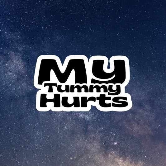 my tummy hurts sticker