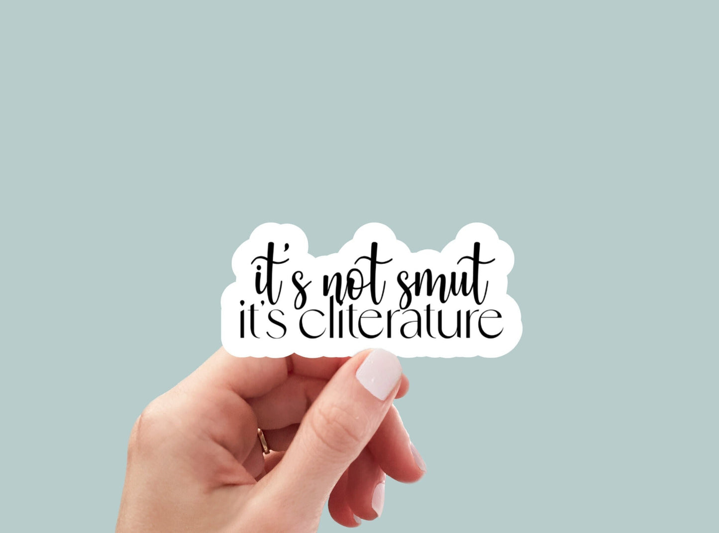 it's not smut its cliterature book Inspired, laptop stickers, funny stickers, sarcastic sticker, funny gift, kindle sticker, funny smut