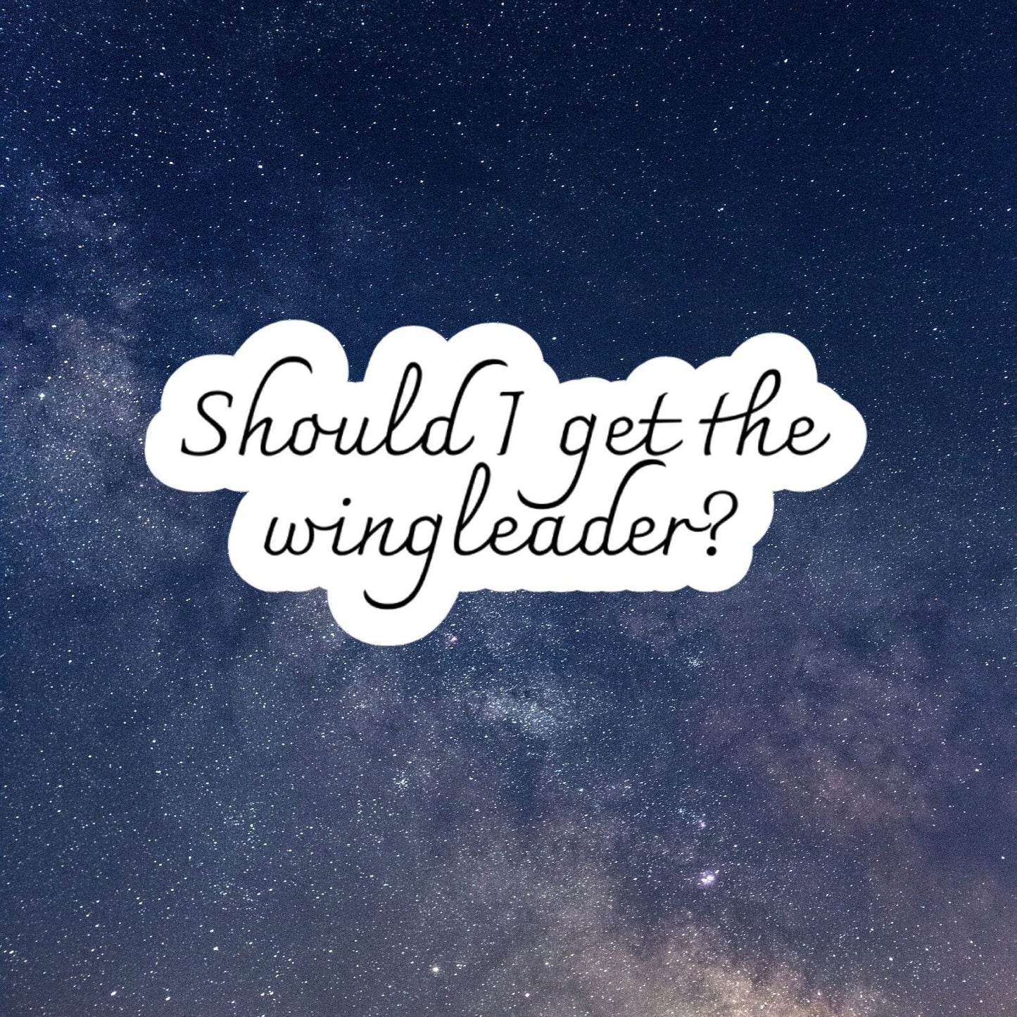 Fourth Wing Inspired Sticker, Should I Get The Wingleader Sticker, Waterproof Vinyl Sticker, Kindle Sticker, Funny Bookish Gift