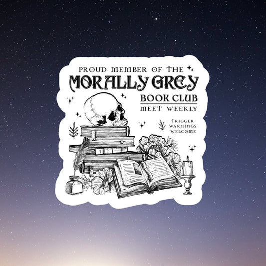 morally grey bookclub vinyl sticker, laptop sticker, funny stickers, smut stickers, kindle sticker, reading, bookish, dark romance