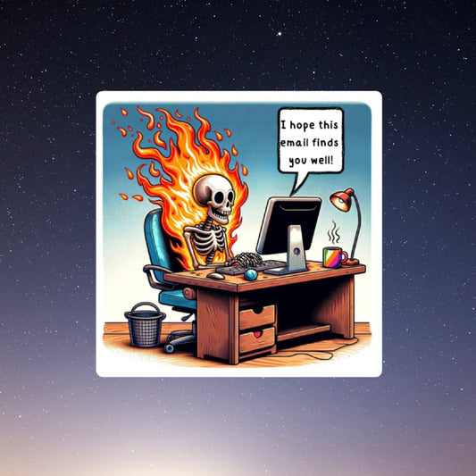 email finds you well, Funny Stickers, Sarcasm Stickers, Sarcastic Stickers, Funny Laptop Sticker, Funny Decals, Funny Workplace Sticker