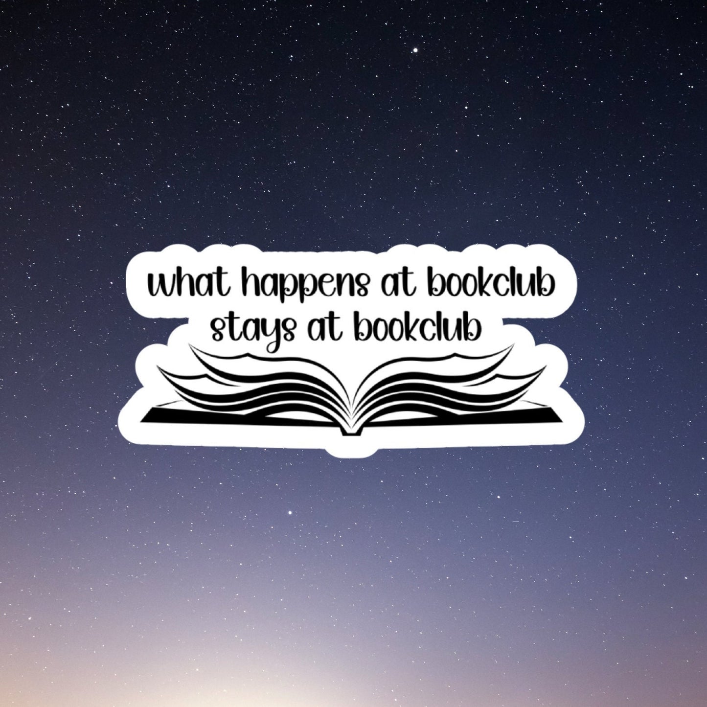 what happens at book club, Bookish Stickers, Gifts for Teachers, water bottle stickers, funny stickers, book stickers