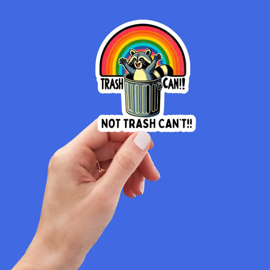 trash can raccoon, Funny Stickers, Sarcasm Stickers, Sarcastic Stickers, Funny Laptop Sticker, water bottle Stickers, Funny Quotes