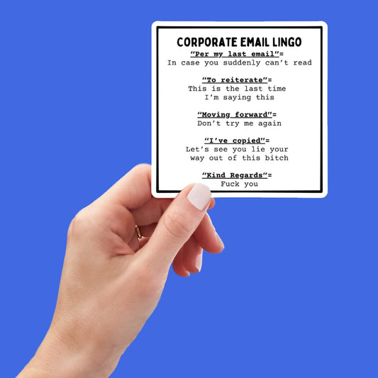 corporate email, Funny Stickers, Sarcasm Stickers, Sarcastic Stickers, Funny Laptop Sticker, Funny Decals, water bottle Stickers