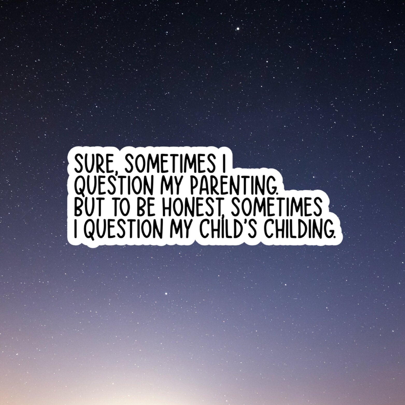 question parenting, Funny Stickers, Sarcasm Stickers, Sarcastic Stickers, Funny Laptop Sticker, Water Bottle Stickers, Funny Quotes