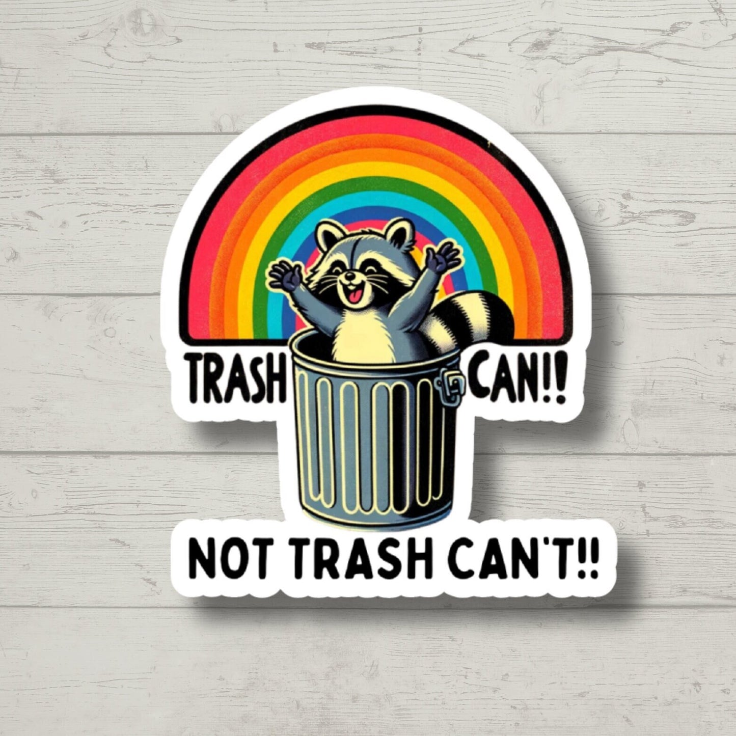 trash can raccoon, Funny Stickers, Sarcasm Stickers, Sarcastic Stickers, Funny Laptop Sticker, water bottle Stickers, Funny Quotes