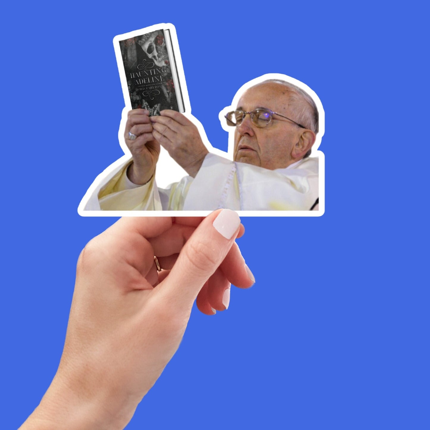 Haunting Adeline pope meme inspired smut, laptop stickers, funny stickers, sarcastic sticker, funny gift, kindle sticker, smut stickers