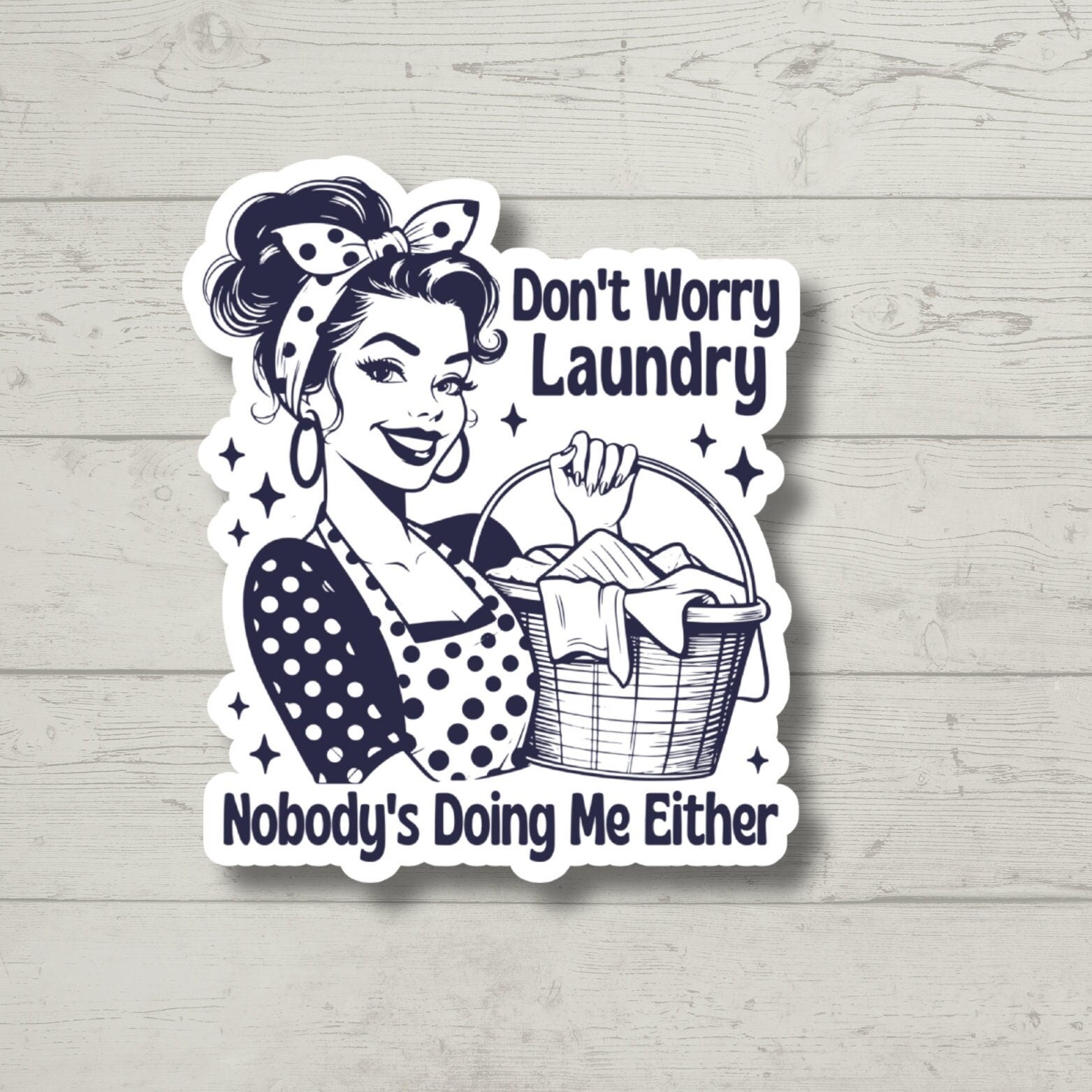 retro lady laundry Funny Stickers, Sarcasm Stickers, Sarcastic Stickers, laptop, Funny Decals, Kindle Stickers, Hydroflask Stickers