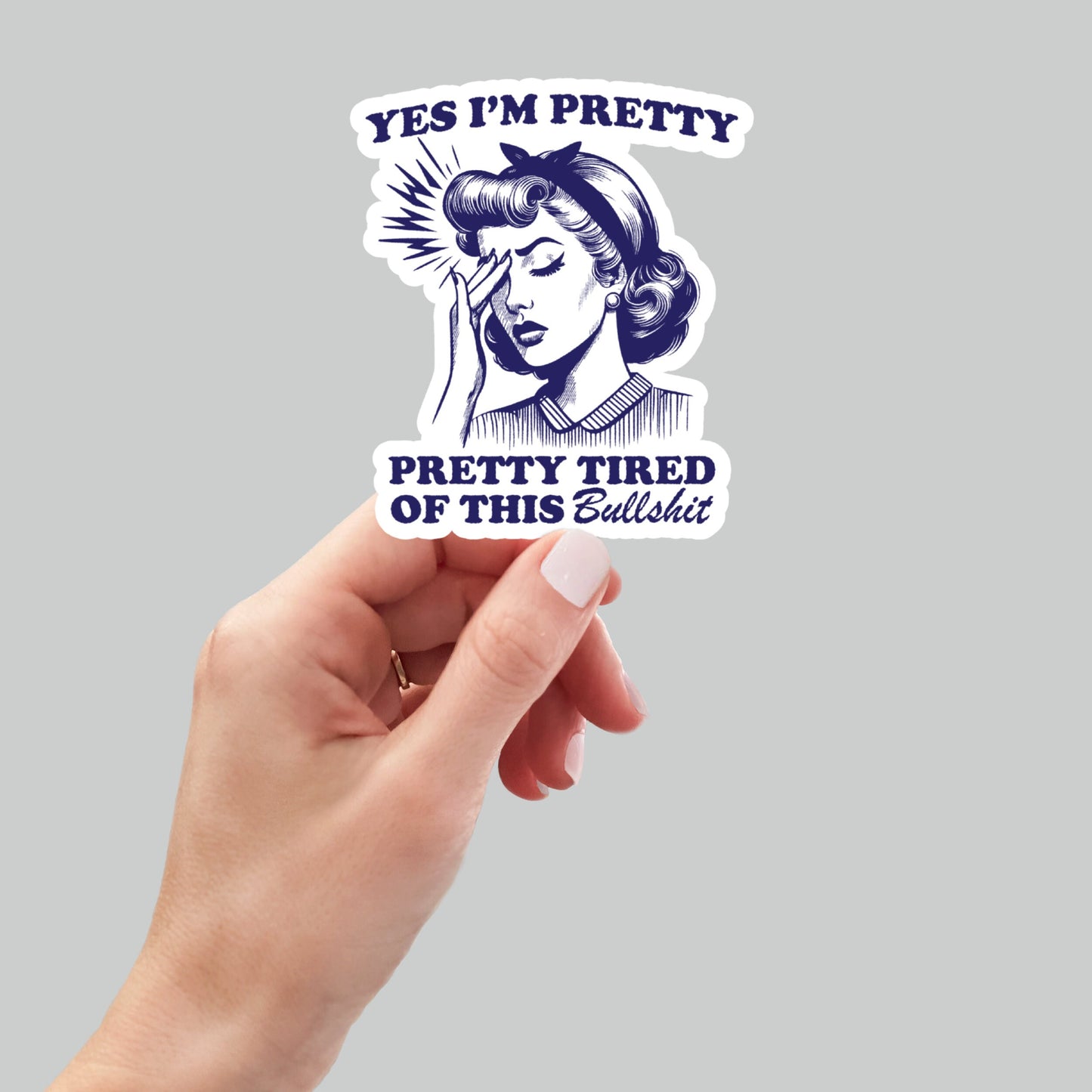 pretty tired of bs vinyl sticker, laptop stickers, funny stickers, sarcastic sticker, funny gift, water bottle stickers, kindle sticker