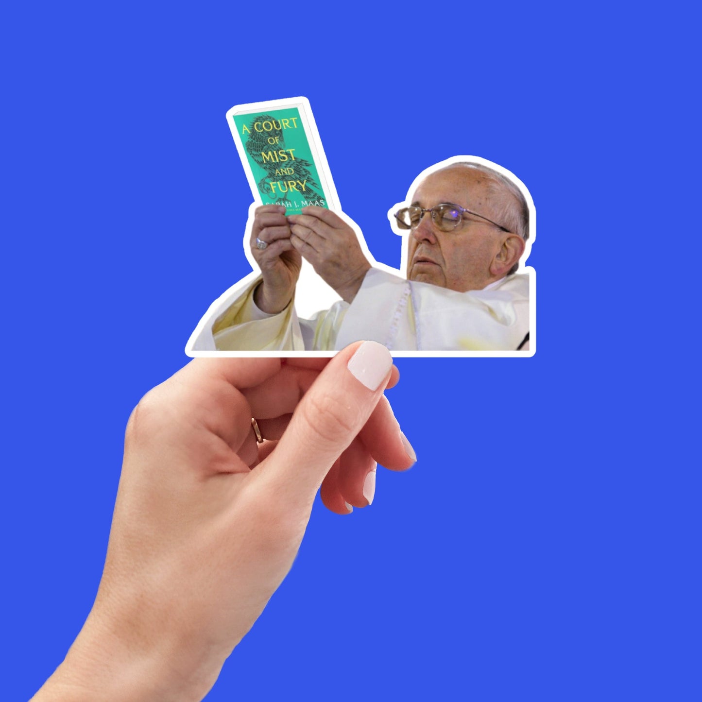 ACOMAF Pope Meme Smut Sticker | Funny Sarcastic SJM Sticker for Laptop, Kindle, Water Bottle | Book Lover Gift, Humorous Vinyl Decal