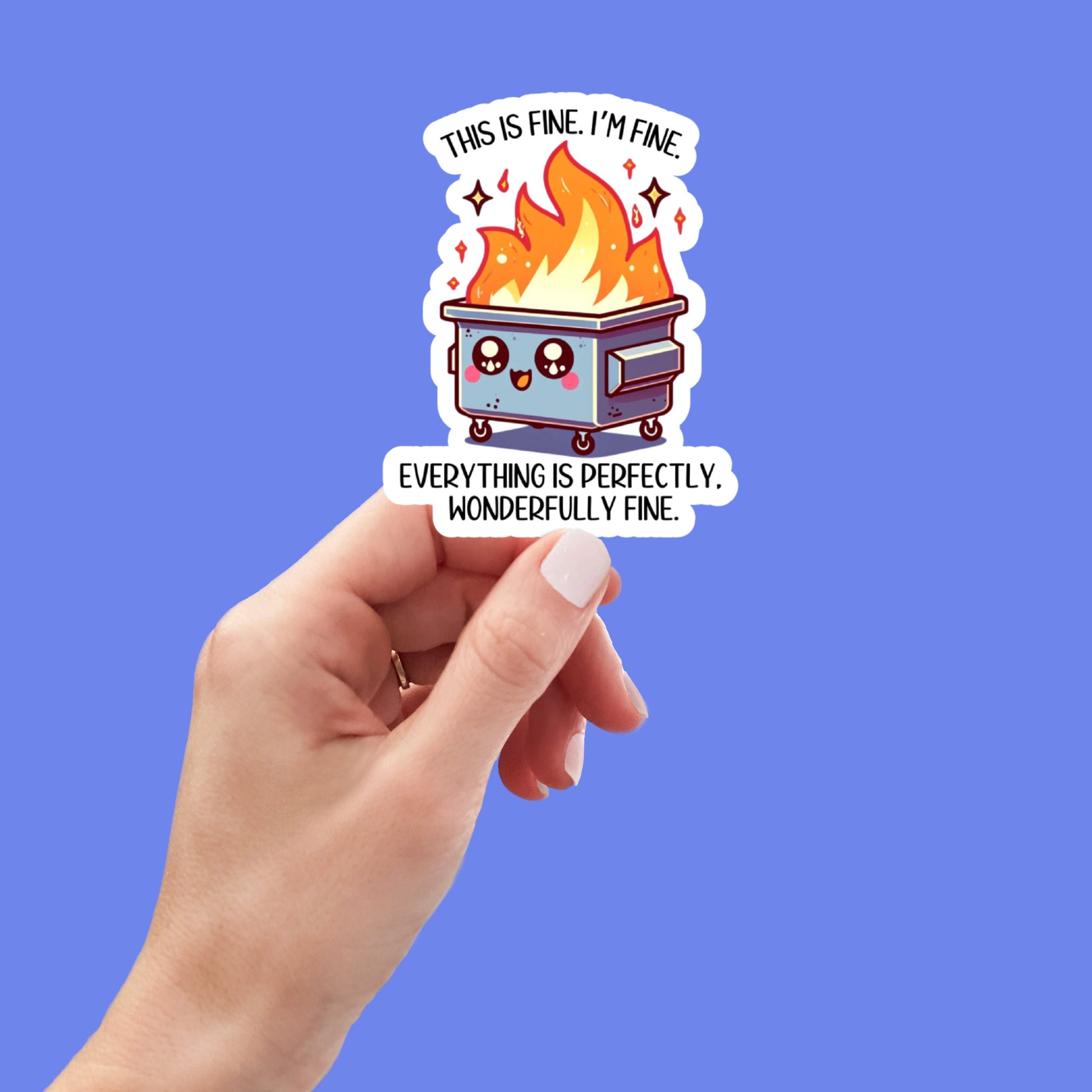 Wonderfully Fine, Dumpster Fire, Funny Raccoon, Sticker for Laptop, water bottle sticker, kindle stickers, sarcastic sticker, funny stickers