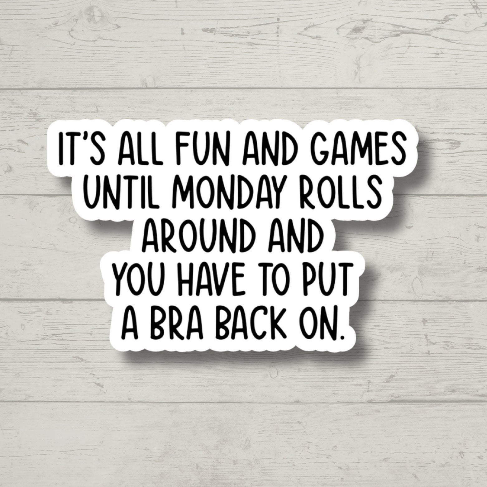 bra back on funny sticker, laptop stickers, funny stickers, best friend gift, sarcastic sticker, funny gift, snarky, water bottle stickers