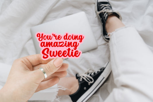 you're doing amazing sweetie sticker, water bottle sticker, laptop sticker, inspirational sticker, decal, planner sticker, retro