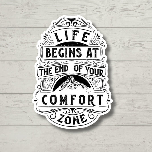 Life Begins at the End of Your Comfort Zone Sticker, therapy mental health sticker, kindle sticker, water bottle sticker, laptop sticker