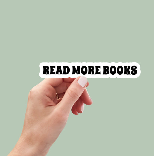 Read More Books Sticker, book laptop decals, water bottle stickers, funny stickers, book stickers, planner stickers, book stickers